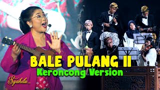Download lagu BALE PULANG II - Angin datang kasih kabar II Keroncong Version Cover mp3 Download lagu BALE PULANG II - Angin datang kasih kabar II Keroncong Version Cover mp3