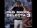 Old Skool Selecta 3 (B Famous Remix) | 2024 | Rajeev B | Diljit Dosanjh | Sidhu Moosewala