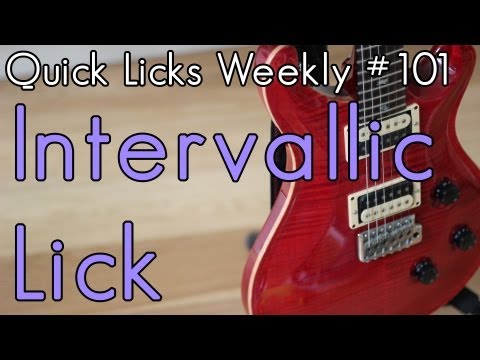 Quick Licks Weekly - #101 - Intervallic Lick