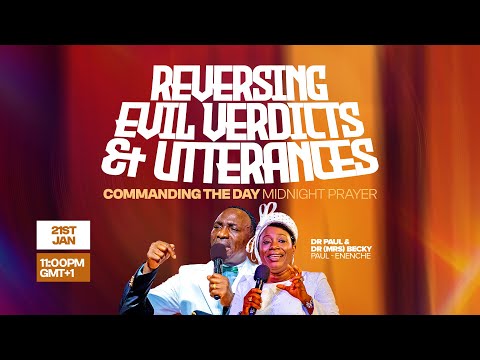COMMANDING THE DAY MIDNIGHT PRAYER || REVERSING EVIL VERDICTS & UTTERANCES || 21-01-2026