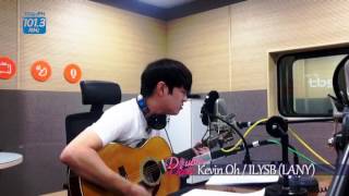 Kevin Oh (케빈오) / ILYSB (LANY) & In The Atmosphere on tbs eFM Double Date