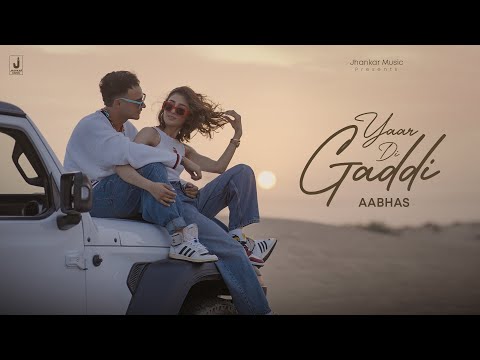 Yaar Di Gaddi (Official Video) AABHAS,Megha Sharma | Chet Singh,Chann Angrez | New Punjabi Song 2025