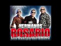 Los Hermanos Rosario - La dueña del Swing remix ...