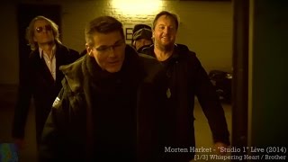 MORTEN HARKET - "Studio 1" Live (part 1/3: Whispering Heart, Brother) [NRK / 2014]