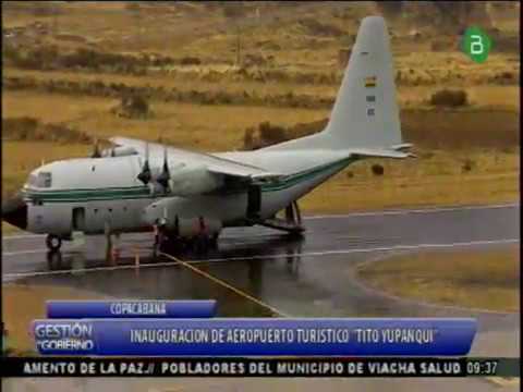 La Paz, Copacabana, Evo Morales entrega Aeropuerto Turistico "Tito Yupanqui"
