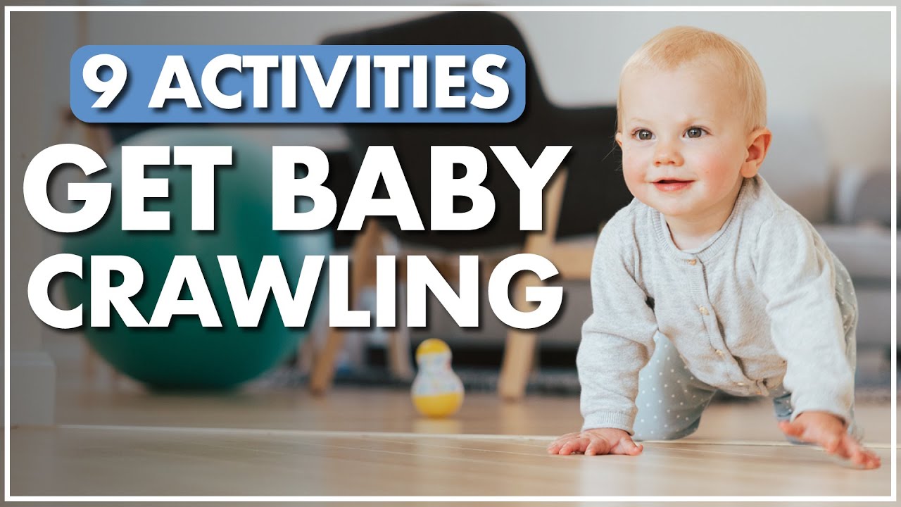 9 Top Tips To Teach BABY TO CRAWL | CRAWLING 101