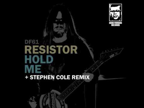 Resistor - Hold Me (original mix)