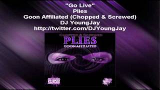 Plies - Go Live (Chopped &amp; Screwed)