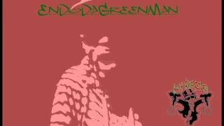 The Getaway - EndoDaGreenMan