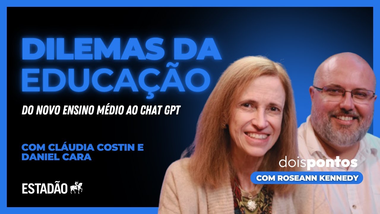 #5 Dilemas da educação de hoje: do novo ensino médio ao Chat GPT | Vodcast Dois Pontos