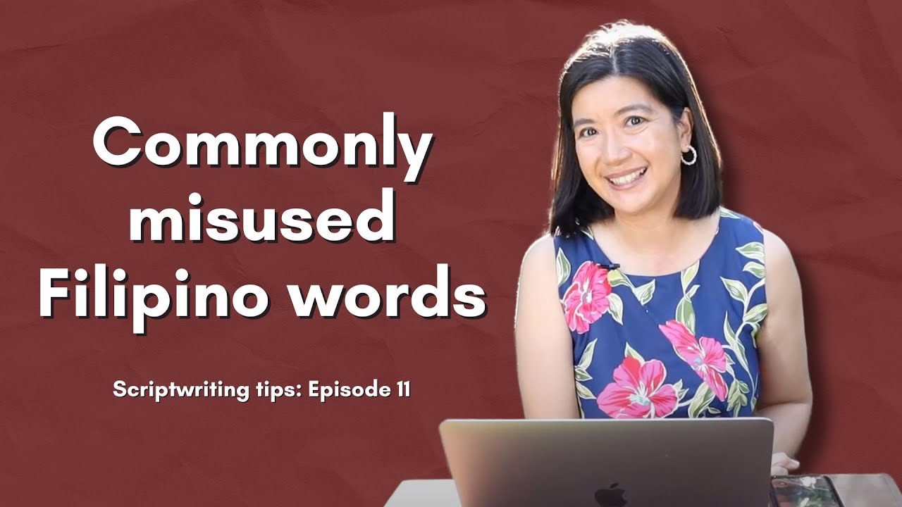 Tutorial: Commonly Misused Filipino Words