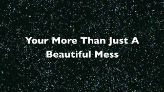 Beautiful mess beyond the sky lyrics