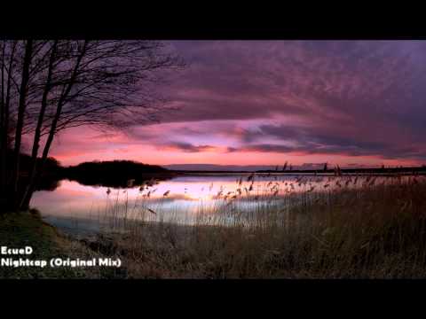 EcueD - Nightcap (Original Mix) [HD 1080p]