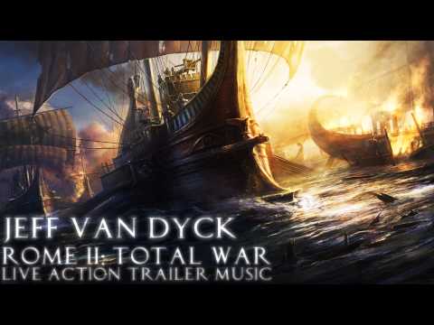 Jeff Van Dyck - Rome 2: Total War Trailer Music
