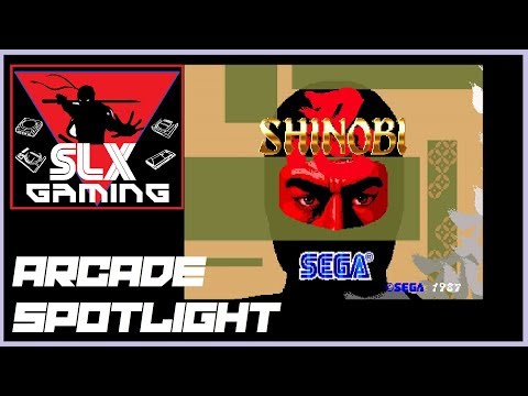Arcade Spotlight - Shinobi - Sega's Ninja Masterpiece