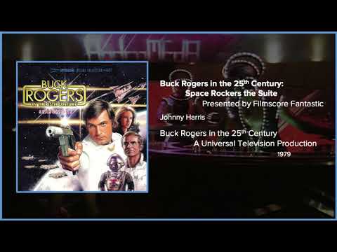 Filmscore Fantastic Presents: Buck Rogers in the 25th Century: Space Rockers the Suite