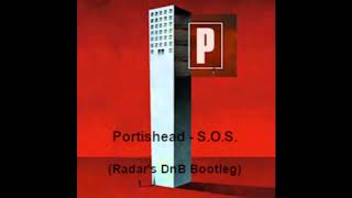 Portishead - SOS (Drum n Bass Bootleg Mix) Full version