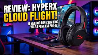 HyperX Cloud Flight ainda vale a pena em 2026? | Review