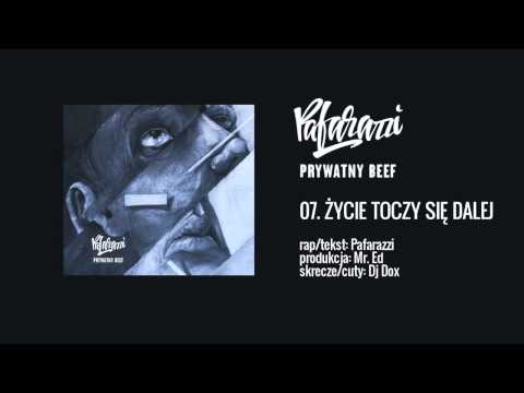 Pafarazzi - 07 ŻYCIE TOCZY SIĘ DALEJ prod. Mr. Ed, ft. Dj Dox (Prywatny Beef LP)