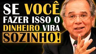 ECONOMISTA FALA COMO FICAR RICO COMEÇANDO DO ZERO - PAULO GUEDES