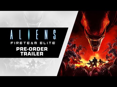 Aliens: Fireteam Elite - Pre-Order Trailer thumbnail