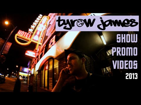 Tyrow James Show Promo Videos (2013)