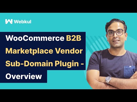 WooCommerce B2B Marketplace Vendor Sub Domain Plugin - Overview
