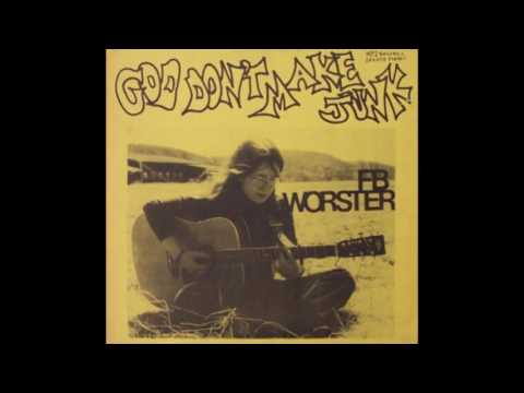 F.B. Worster ‎– God Don't Make Junk (1974)