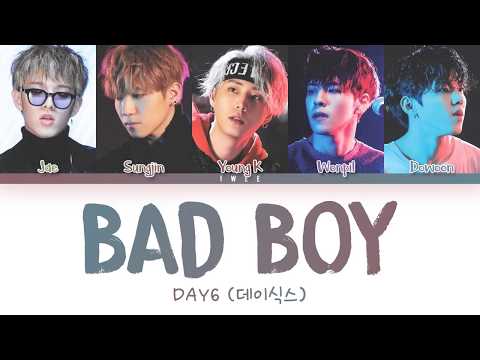 DAY6 (데이식스) - Bad Boy (Eng) Color Coded Lyrics/가사