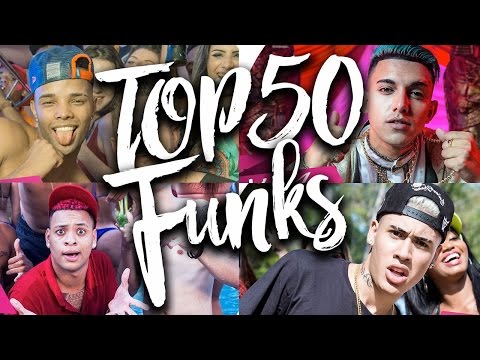 Top 50 Funks Mais Tocados 2017