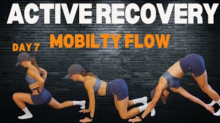 Day 7 Active Recovery Mobility Flow