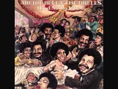 It's Hard Not To Like You  - Archie Bell & The Drells (1977)