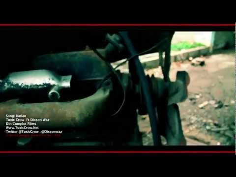 Toxic Crow Ft Dixson Waz - Burlao (Official Video HD) BY COMPLOT FILMS