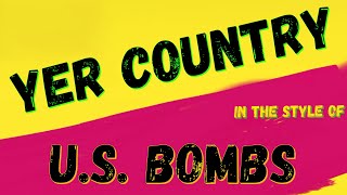 U.S. BOMBS - YER COUNTRY (KARAOKE INSTRUMENTAL VERSION) PUNK MEDIA KARAOKE