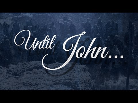Until John... - 119 Ministries thumbnail