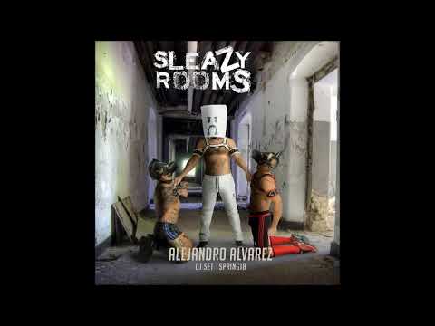 Sleazy Rooms Madrid 2018 Podcast by Alejandro Alvarez