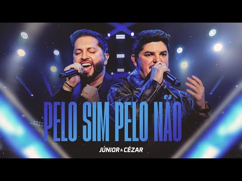 Júnior e Cézar - PELO SIM, PELO NÃO - [Simplesmente Vol.2]