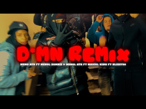 MEMO ATR FT MENOL ZOMBIE FT MAICOL KING FT MENOL ATR FT BLIZZY68 - DAMN REMIX (VIDEO OFICIAL)