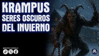 EL KRAMPUS Y OTROS SERES OSCUROS NAVIDEÑOS 🎄 | Podcast #139