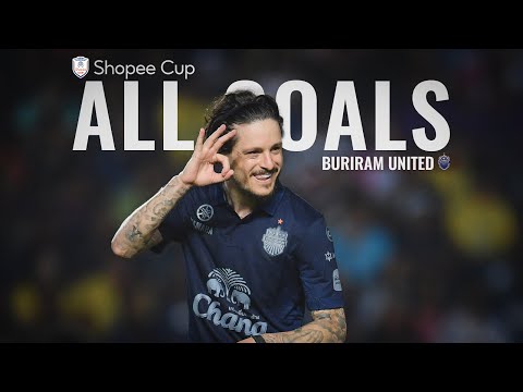 ALL Buriram United #ShopeeCup Goals