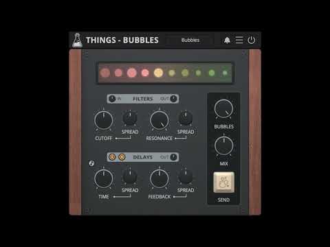 AudioThing releases "Things - Bubbles" - filterbank plugin for macOS, Windows, and Linux