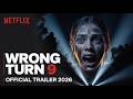 WRONG TURN 9 2026 Official Trailer Forest Survival Horror