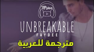 faydee - unbreakable مترجمة عربى