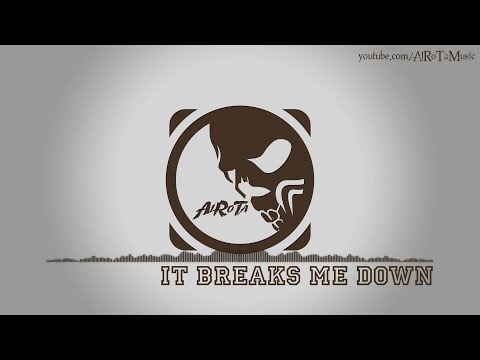 It Breaks Me Down by Sebastian Forslund - [Rock Music]