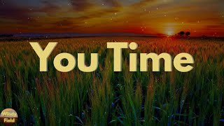 Scotty McCreery - You Time (Lyrics)