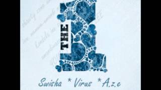 Virus, Swisha &amp; Blaze - The One (NEW 2013)