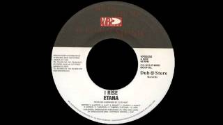 Etana - I Rise + Richest Girl ( VP Records / Dub Store Records - VPS9292)