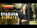 Bhairava RUDRAYA Maha RUDRAYA VERY POWERFUL MANTRA Rudra Shiva Stotram Suprabha KV