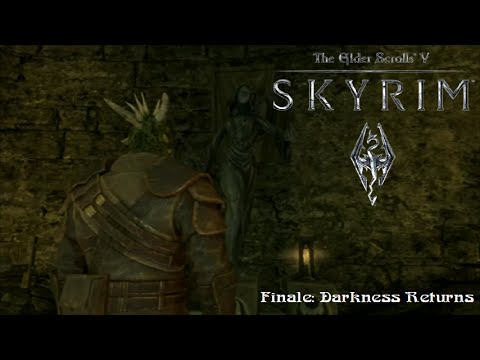 Skyrim: Drago the Thief - Finale: Darkness Returns