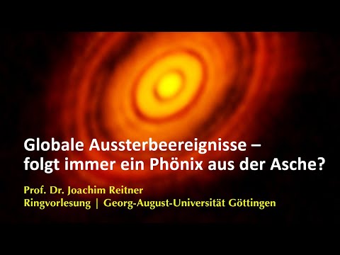 Prof. Dr. Joachim Reitner: Globale Aussterbeereignisse – folgt immer ein Phönix aus der Asche?